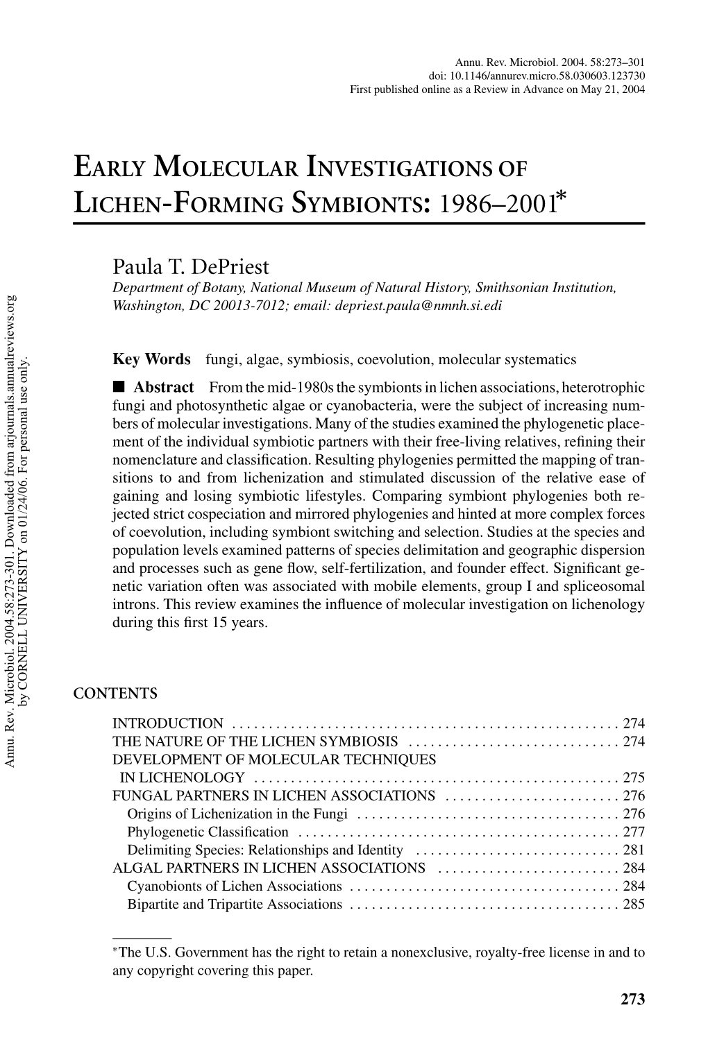 EARLY MOLECULAR INVESTIGATIONS of LICHEN-FORMING SYMBIONTS: Annu