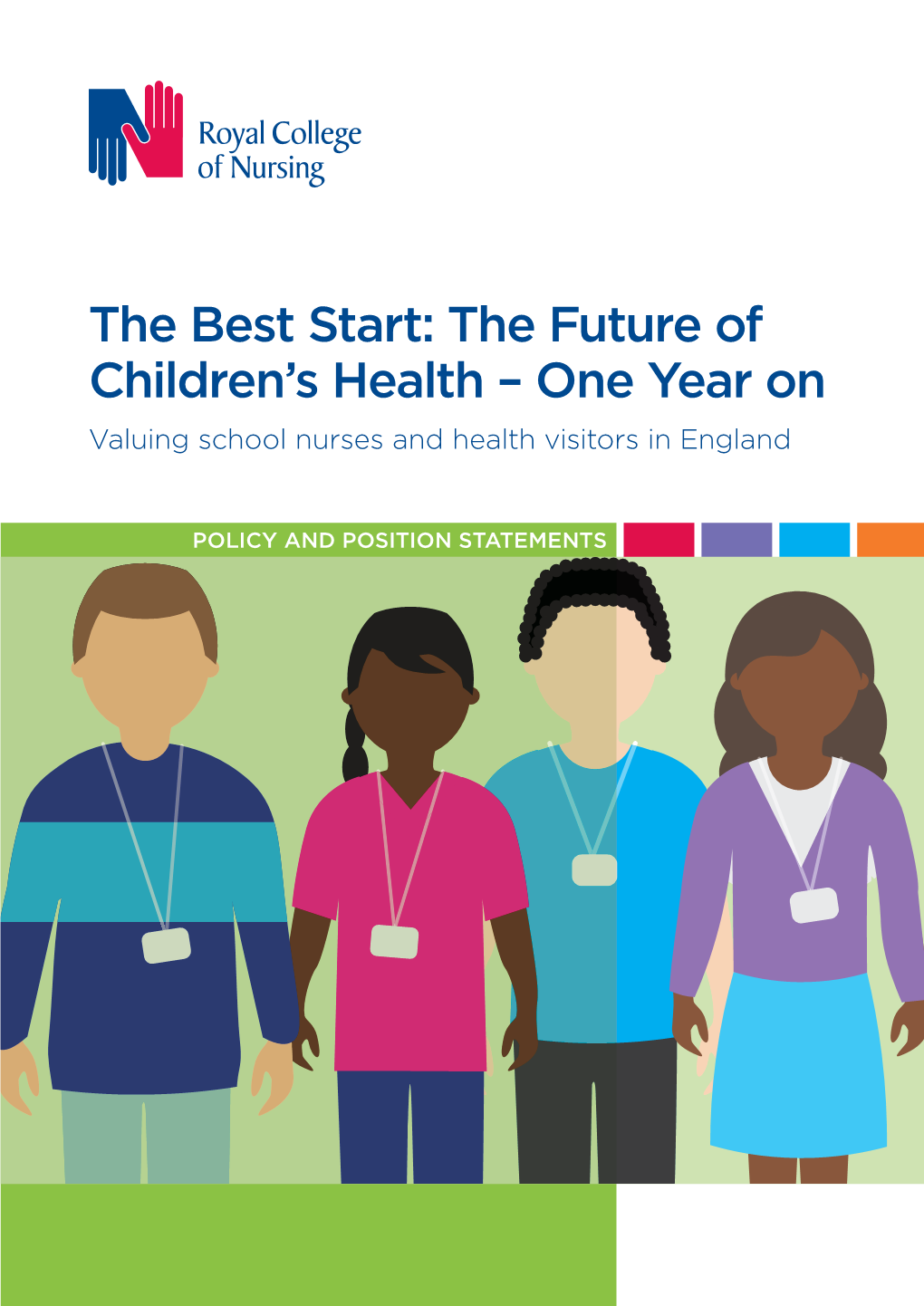 The Best Start: the Future of Children's Health – One Year On