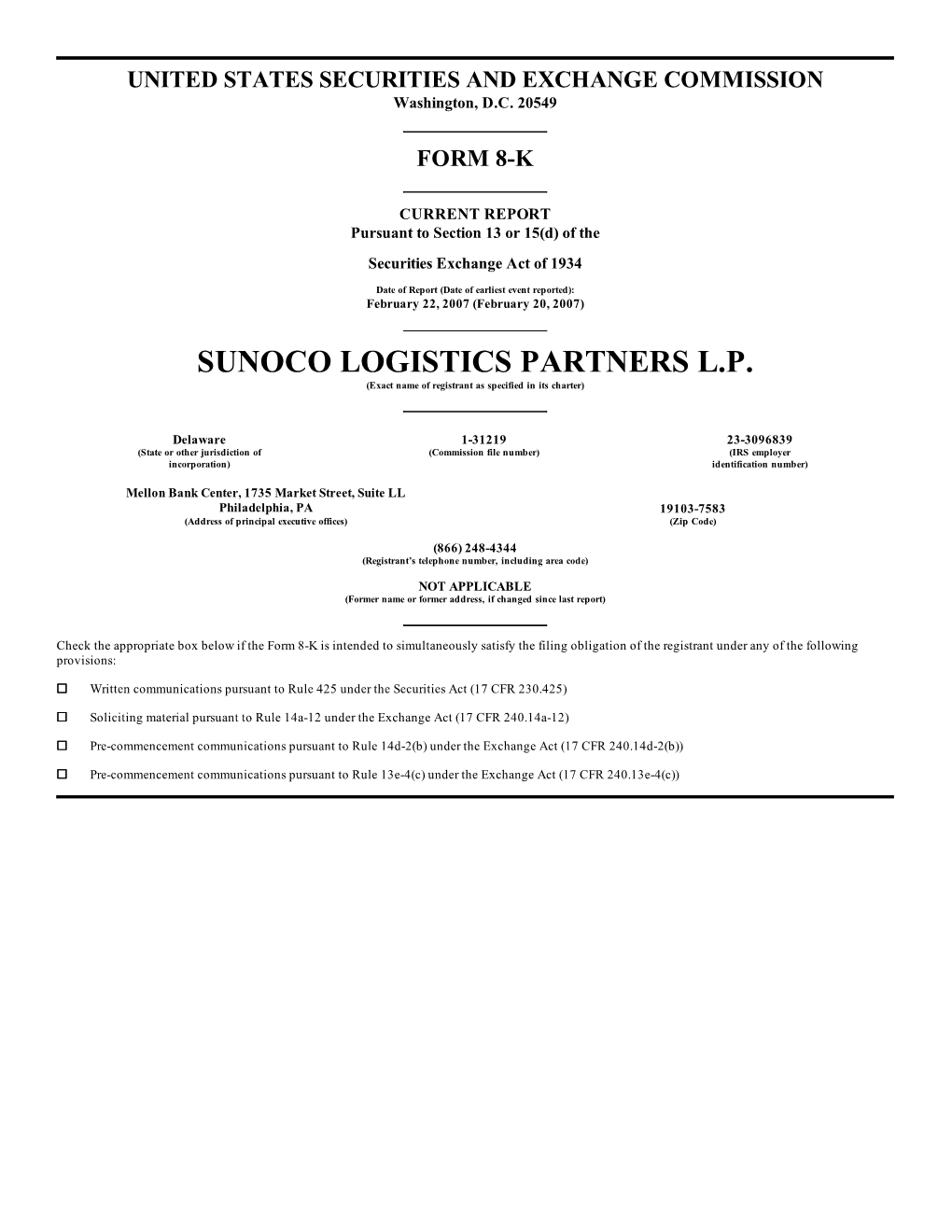 SUNOCO LOGISTICS PARTNERS L.P. (Exact Name of Registrant As Specified in Its Charter)