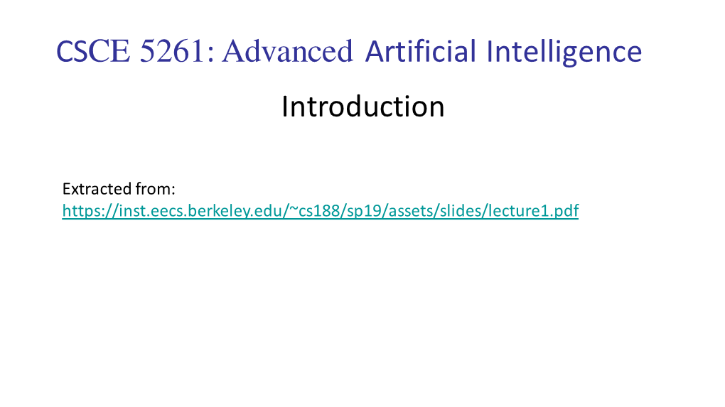 CSCE 5261: Advanced Artificial Intelligence Introduction