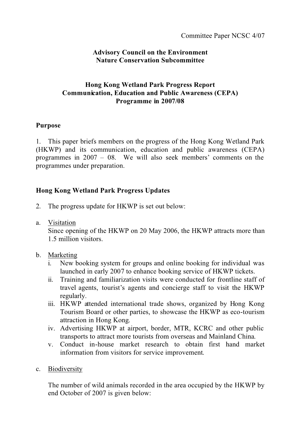 Hong Kong Wetland Park Progress Report Communication, Education and Public Awareness (CEPA) Programme in 2007/08