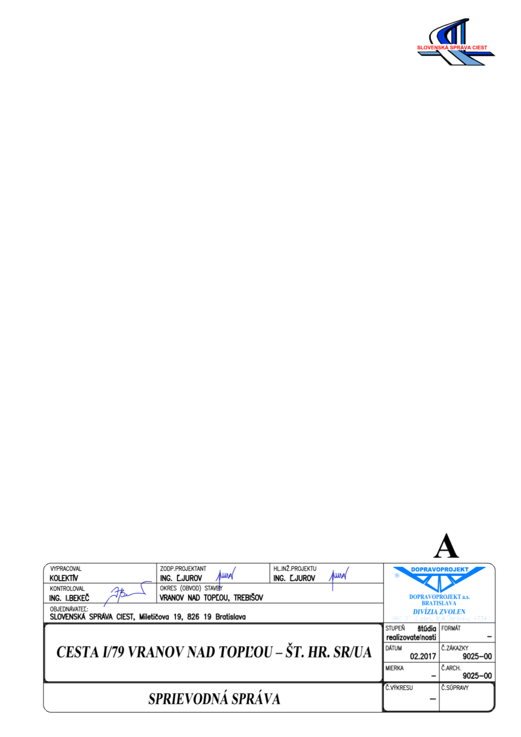 Q:\Ada\I-79 Vranov Nad Toplov -St. Hr SR-UA\CD\DWG\A.SPRIEVODNA