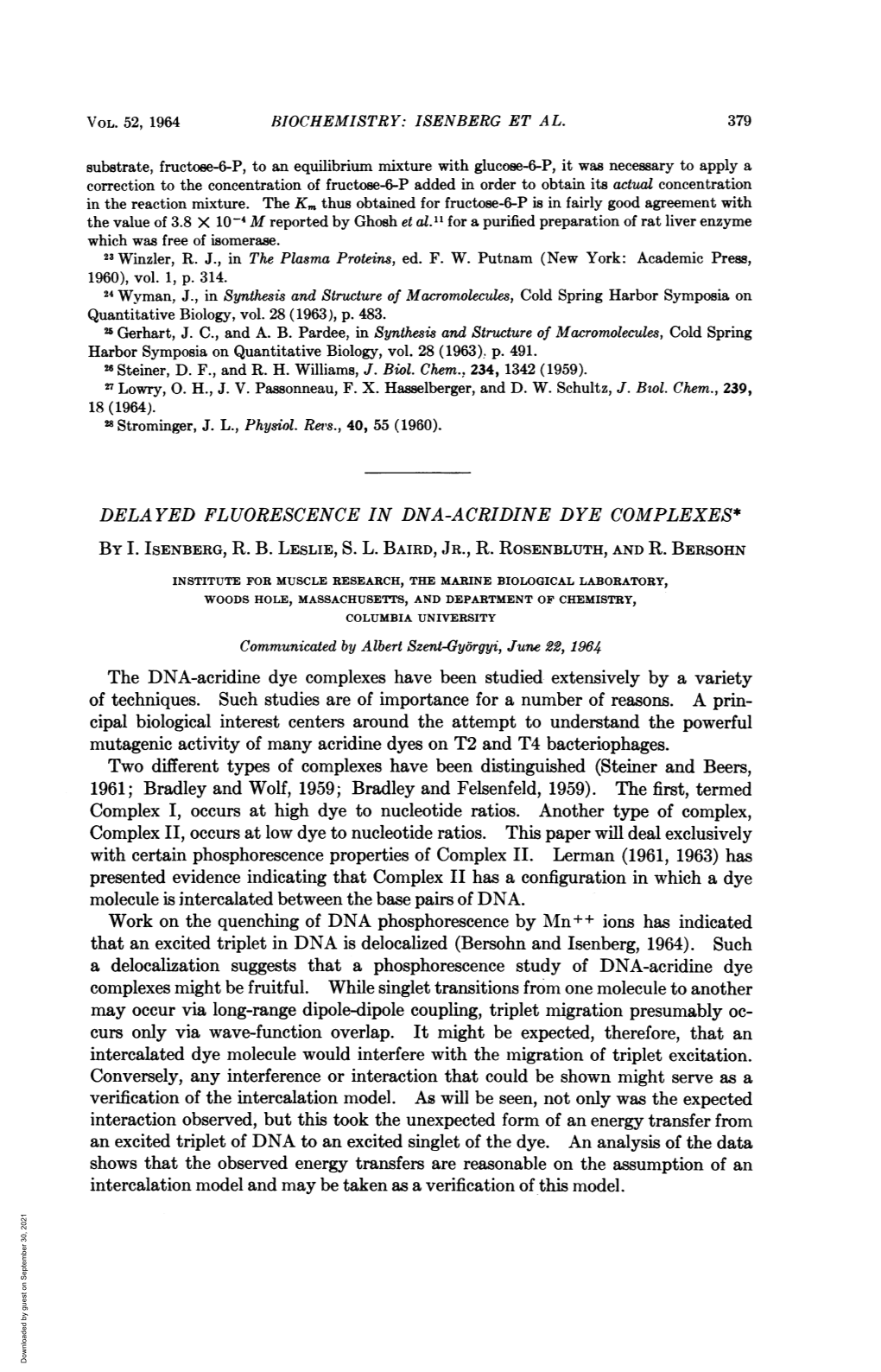 The DNA-Acridinedye Complexes Have Been Studied