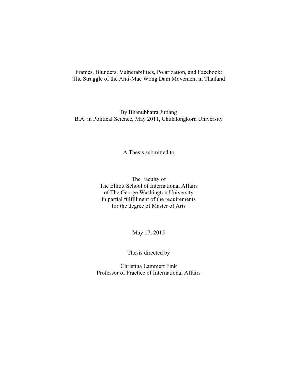 Frames, Blunders, Vulnerabilities, Polarization, and Facebook: the Struggle of the Anti-Mae Wong Dam Movement in Thailand