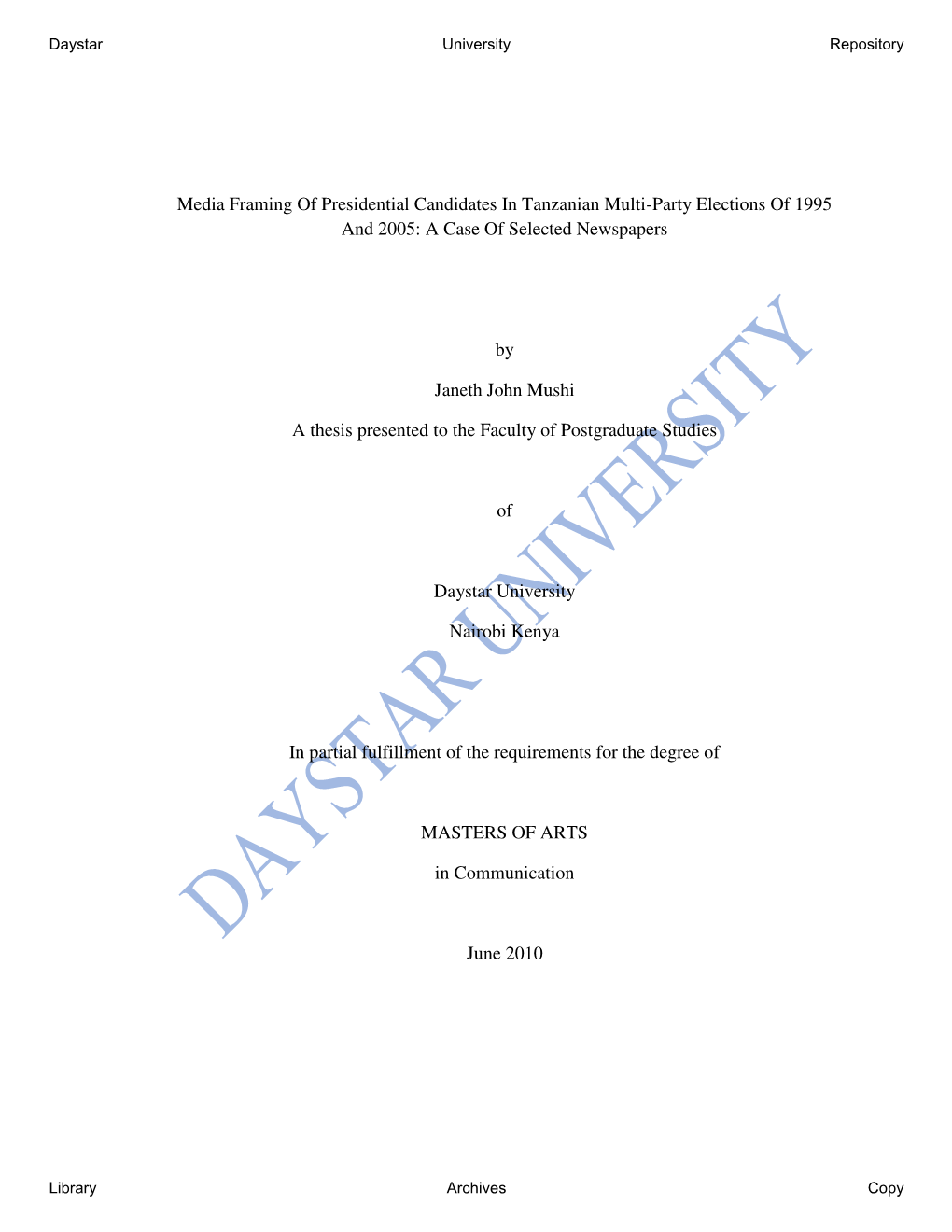 Media Framing of Presidential Candidates in Tanzanian Multi-Party Elections of 1995 and 2005: a Case of Selected Newspapers