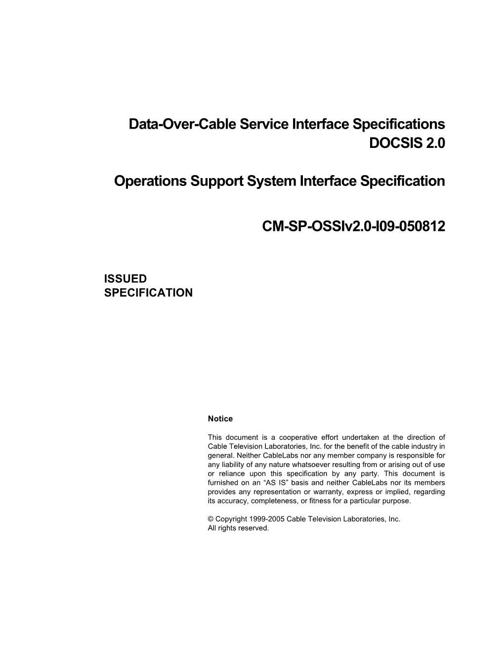 Data-Over-Cable Service Interface Specifications DOCSIS 2.0 Operations Support System Interface Specification (CM-SP-Ossiv2.0-I0