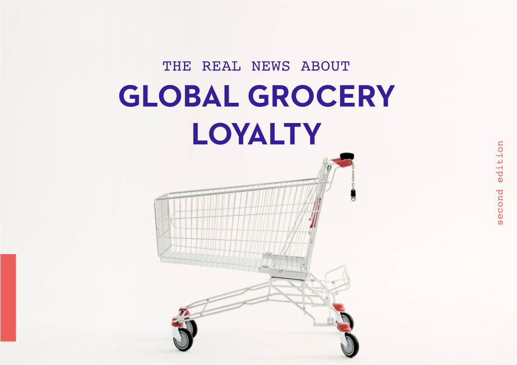 GLOBAL GROCERY LOYALTY Second Edition to Innovate Are Falling Away