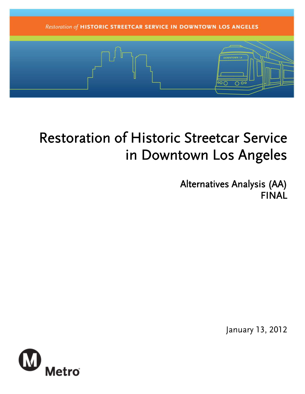 Restoration of Historic Streetcar Service in Downtown Los Angeles