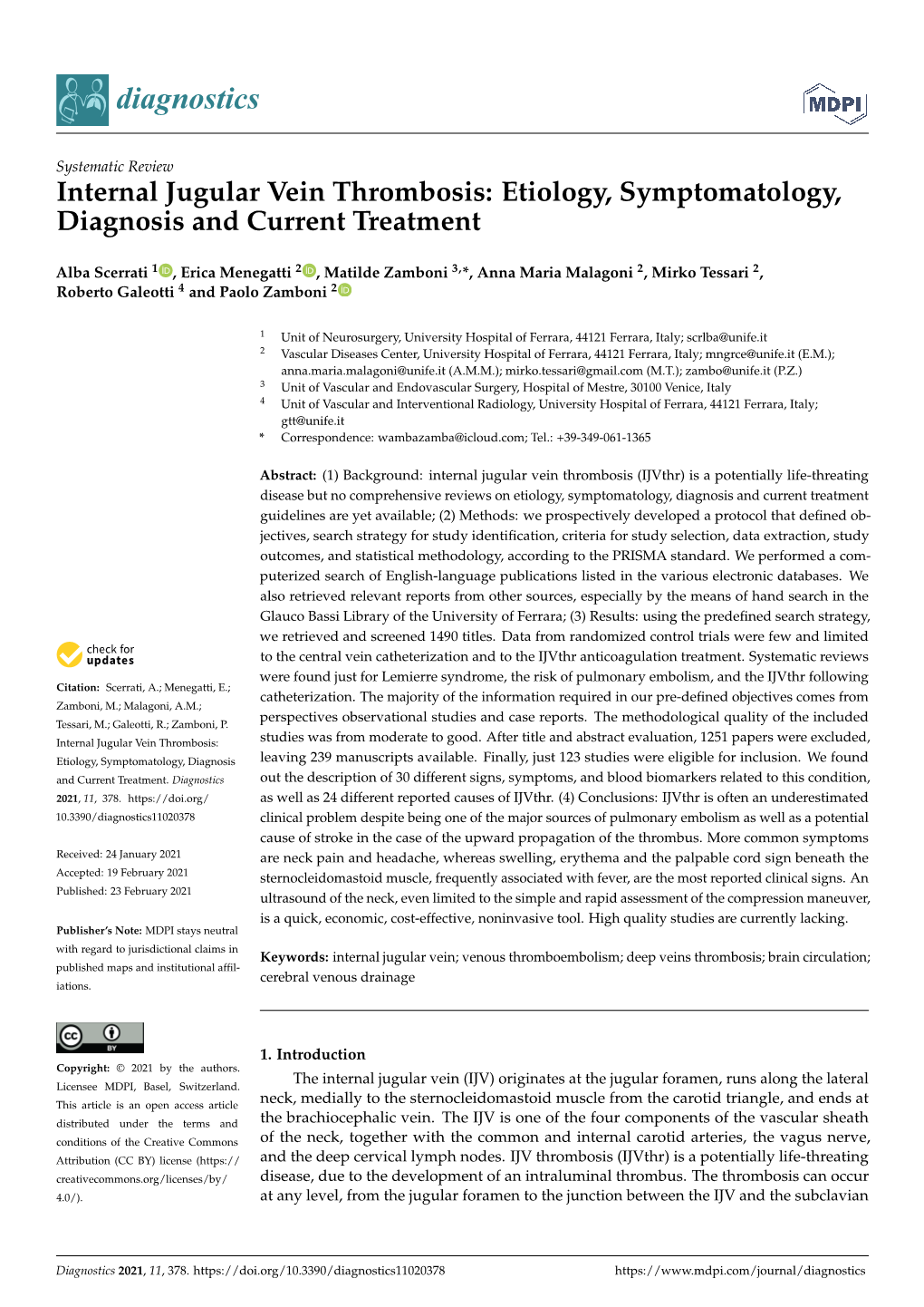 Internal Jugular Vein Thrombosis: Etiology, Symptomatology, Diagnosis and Current Treatment