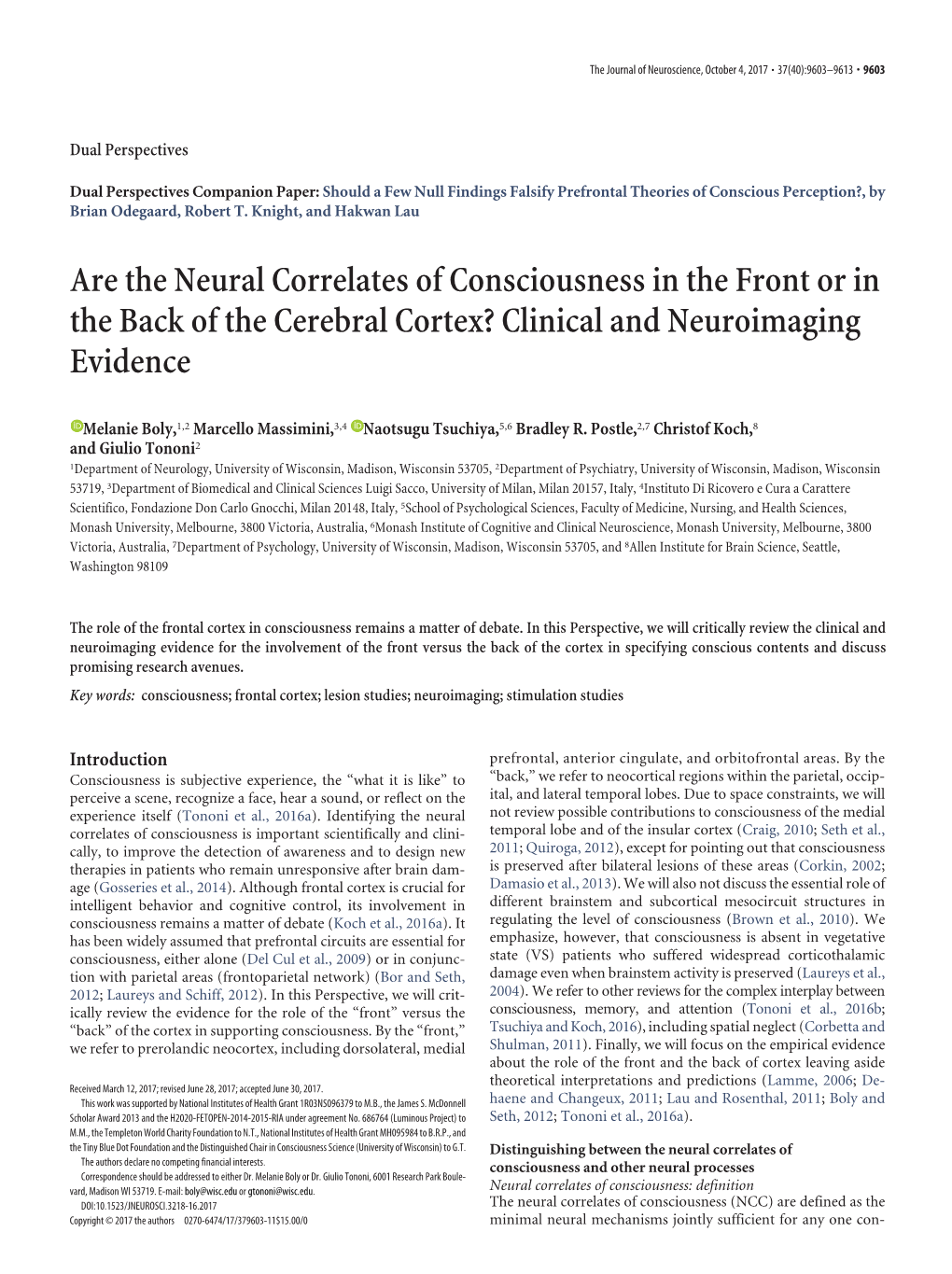 Are the Neural Correlates of Consciousness in the Front Or in the Back of the Cerebral Cortex? Clinical and Neuroimaging Evidence