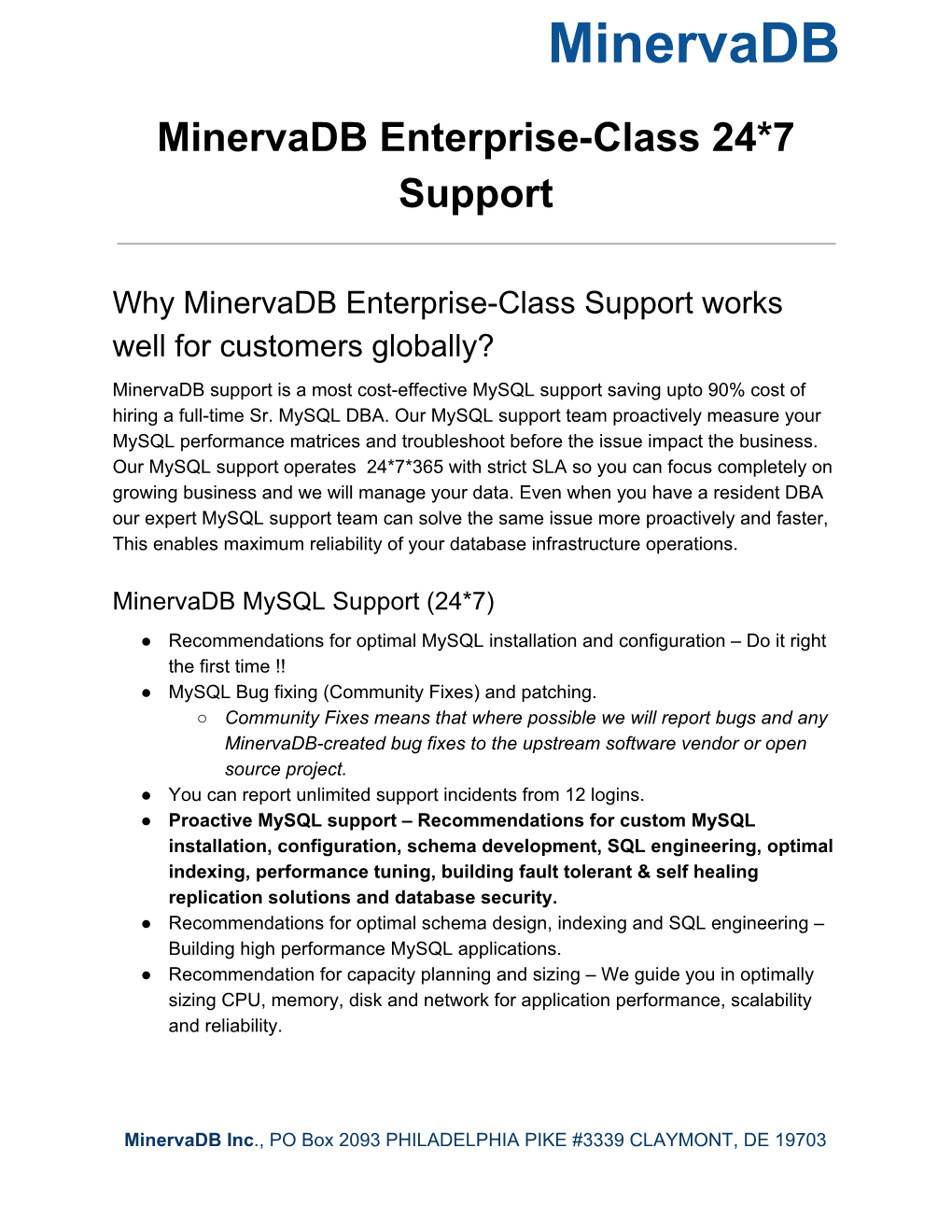 Minervadb Enterprise-Class 24*7 Support