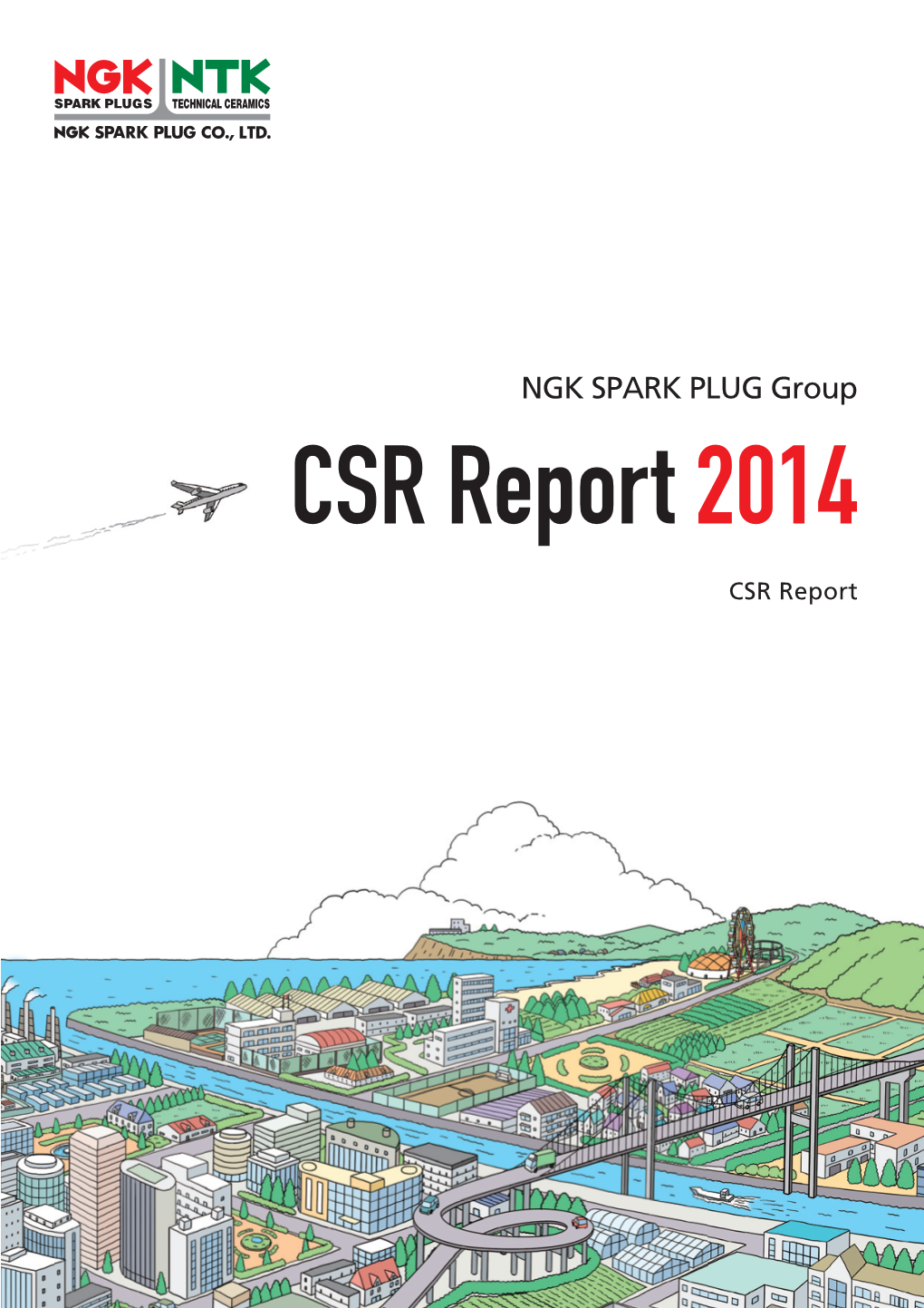 NGK SPARK PLUG Group CSR Report 2014