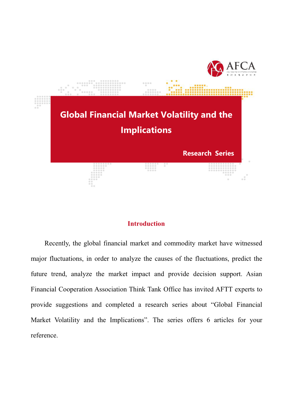 Global Financial Market Volatility and the Implications