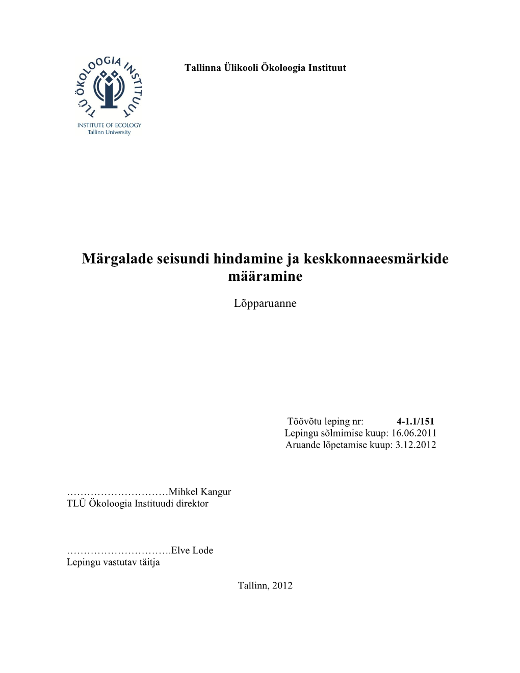 Märgalade Seisundi Hindamine Ja Keskkonnaeesmärkide Määramine