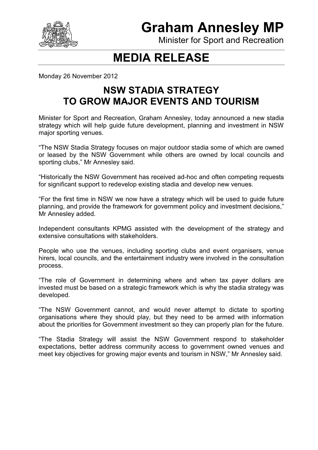 Graham Annesley MP Minister for Sport and Recreation MEDIA RELEASE