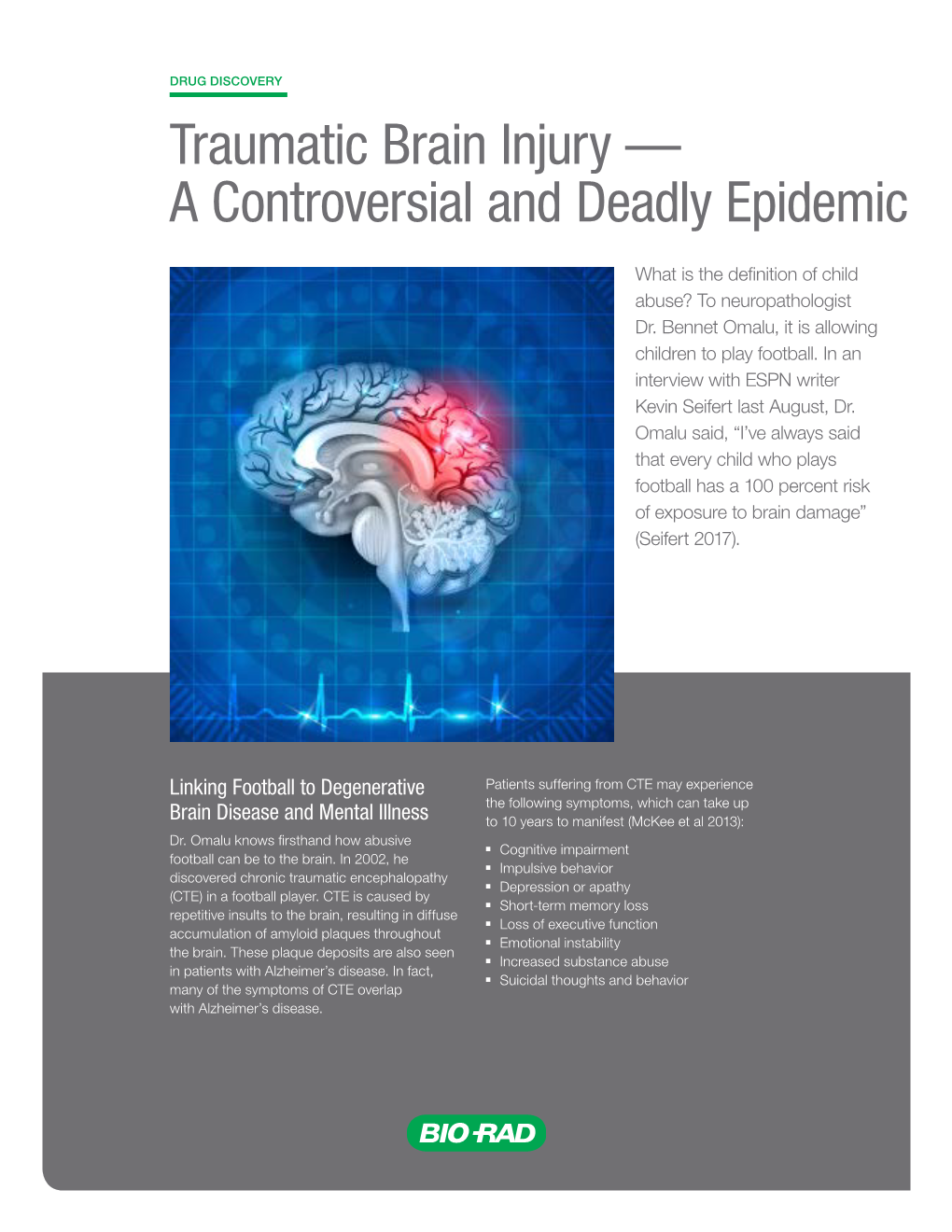 Traumatic Brain Injury — a Controversial and Deadly Epidemic