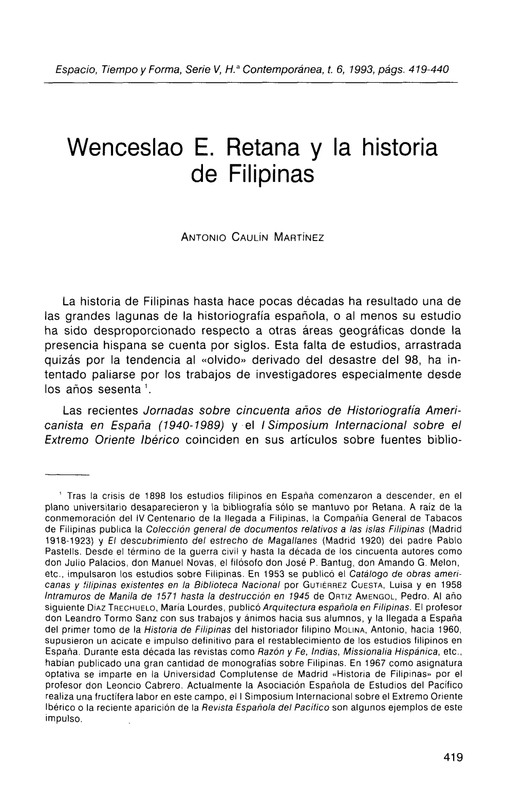 Wenceslao E. Retana Y La Historia De Filipinas Responsabilidad De Gran Entidad