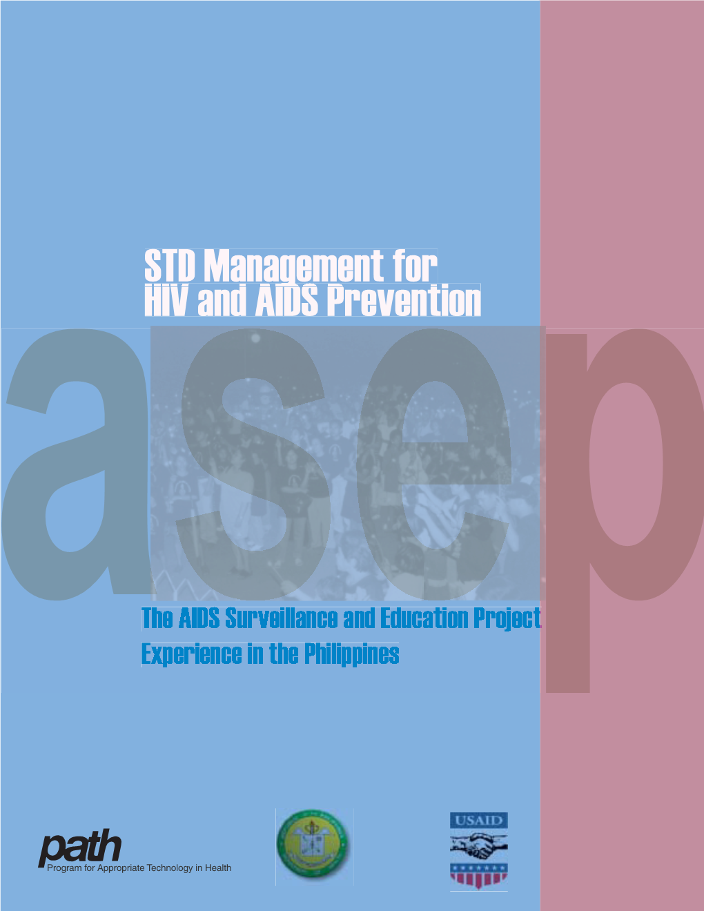 Asestd Management for HIV and AIDS Prevention G