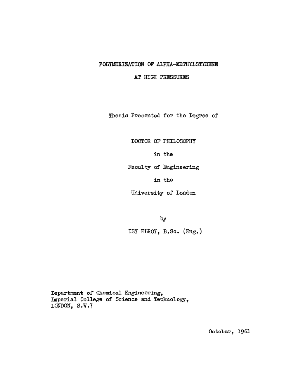 Polymerization of Alpha.-Methylstyrene at High Pressures