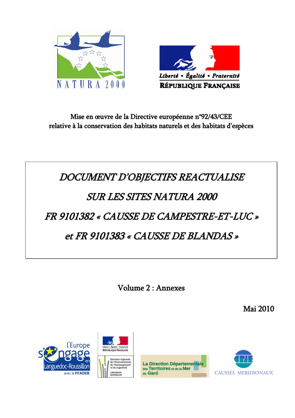 DOCUMENT D'objectifs REACTUALISE SUR LES SITES NATURA 2000 FR 9101382 « CAUSSE DE CAMPESTRE-ET-LUC » Et FR 9101383 « CAUSSE