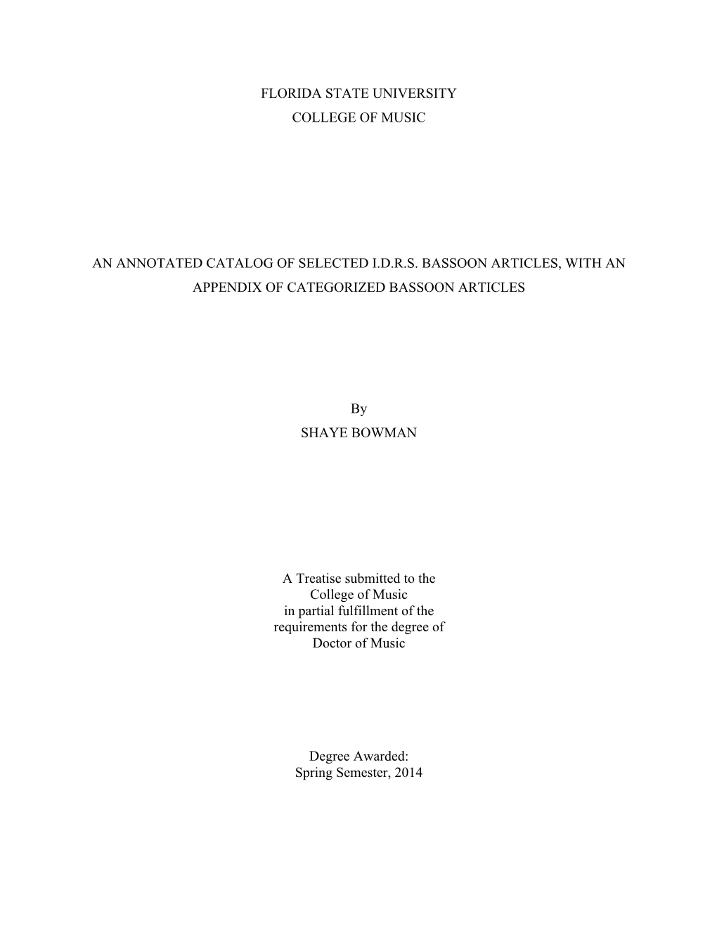 Florida State University College of Music an Annotated Catalog of Selected I.D.R.S. Bassoon Articles, with an Appendix of Catego