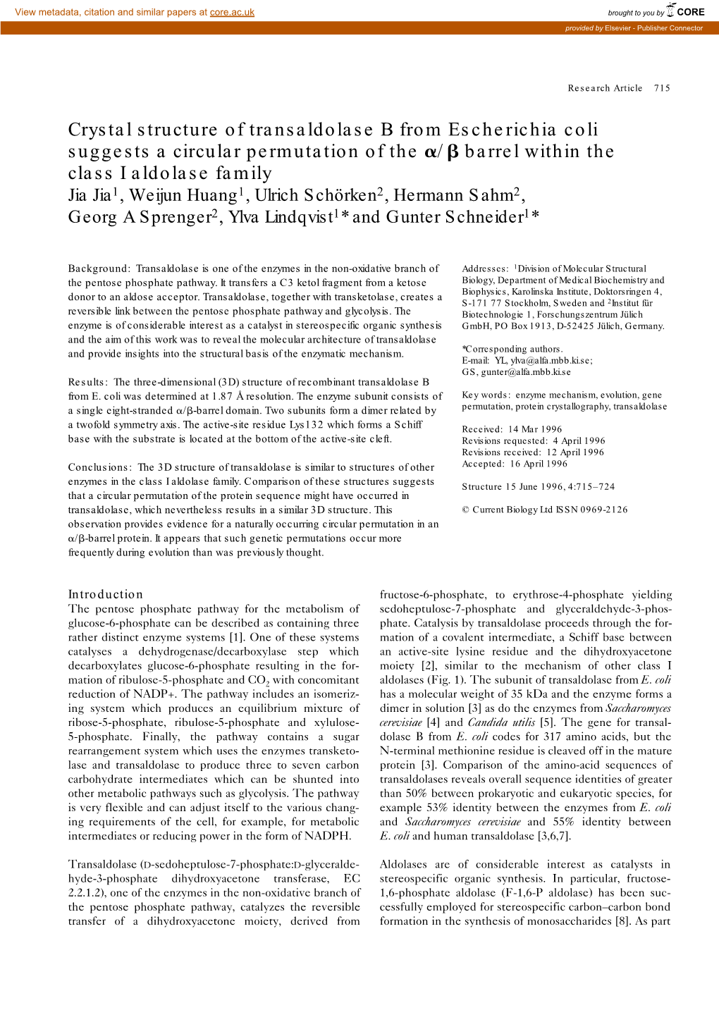 Crystal Structure of Transaldolase B from Escherichia Coli Suggests A