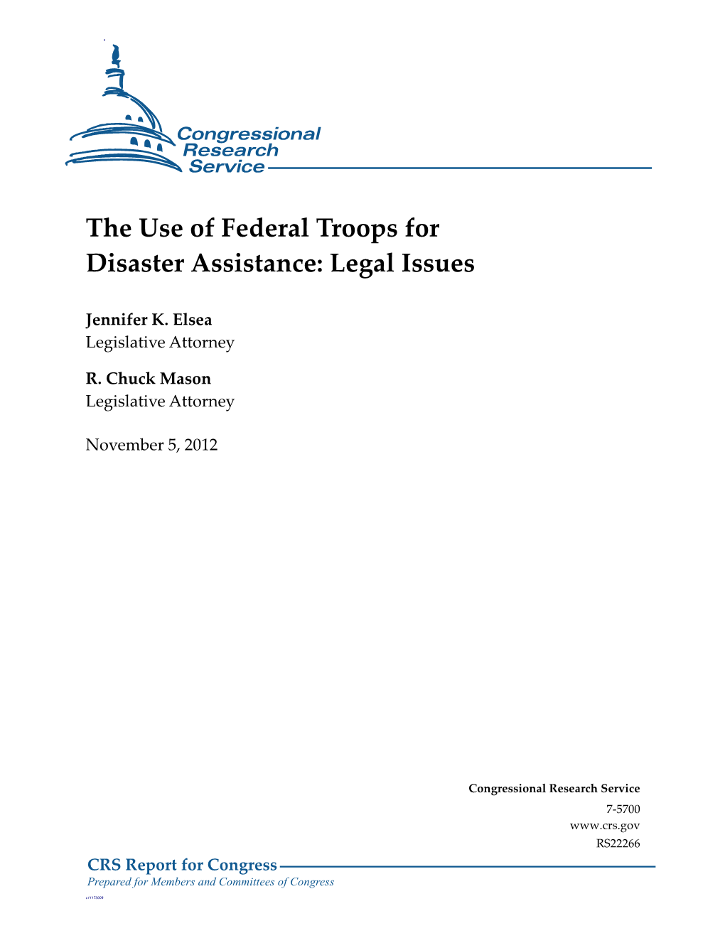 The Use of Federal Troops for Disaster Assistance: Legal Issues