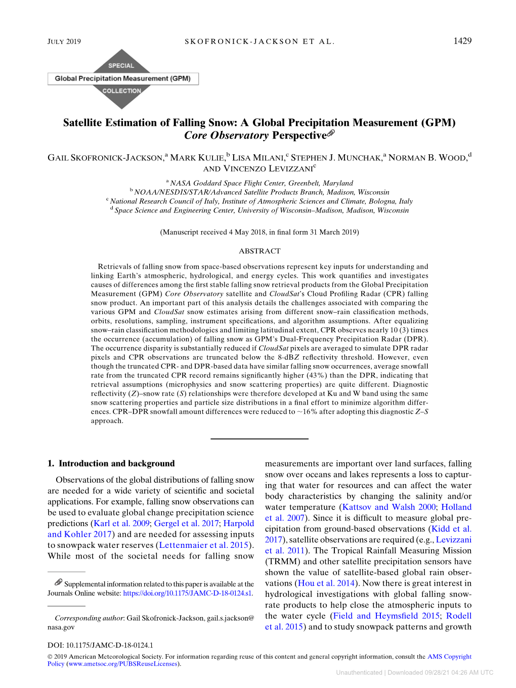 Satellite Estimation of Falling Snow: a Global Precipitation Measurement (GPM) Core Observatory Perspective