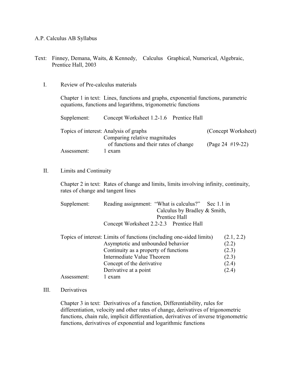 Text: Finney, Demana, Waits, & Kennedy, Calculus Graphical, Numerical, Algebraic