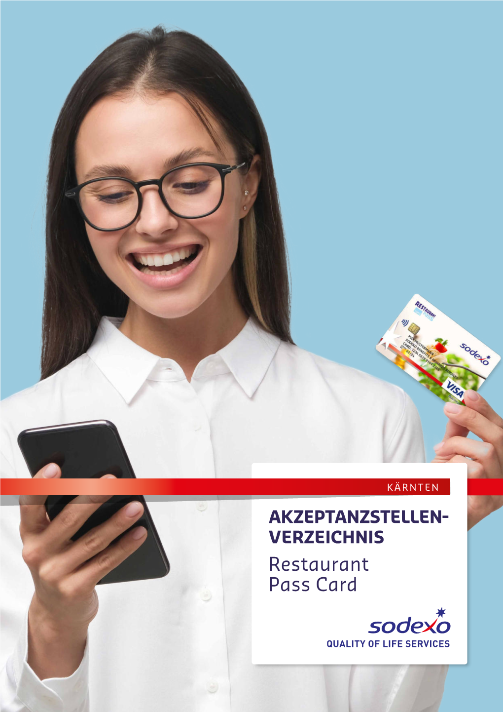 KÄRNTEN AKZEPTANZSTELLEN- VERZEICHNIS Restaurant Pass Card AUSZUG UNSERER BEKANNTESTEN AKZEPTANZPARTNER