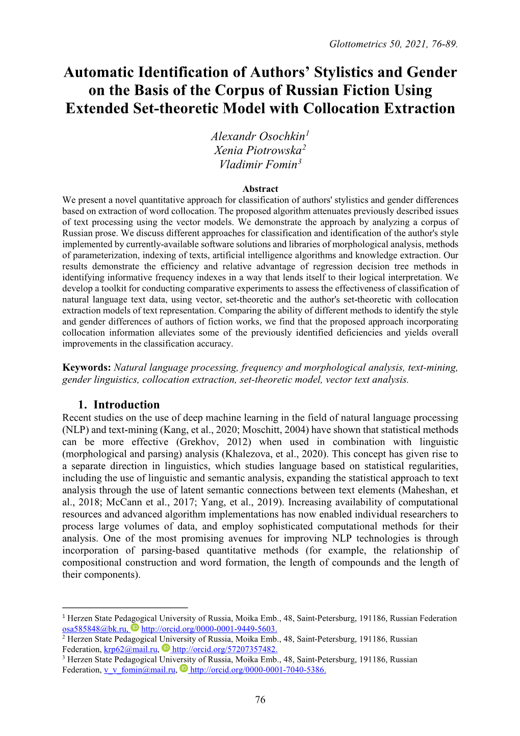 Automatic Identification of Authors' Stylistics and Gender on the Basis of the Corpus of Russian Fiction Using Extended Set-Th