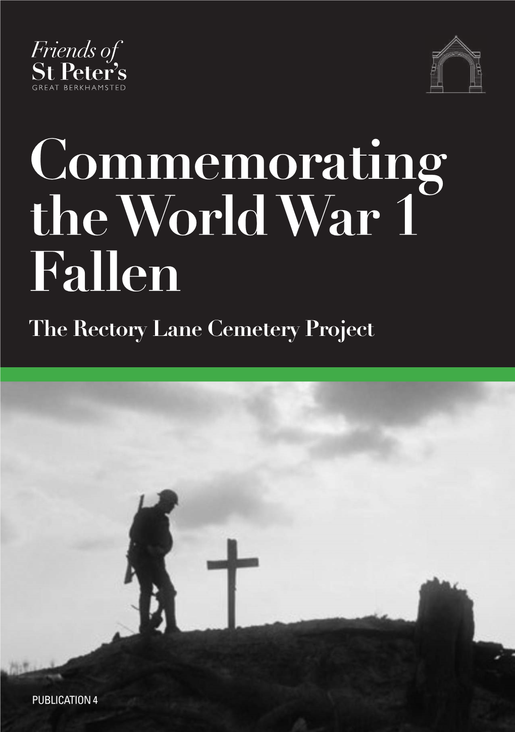 Commemorating the World War 1 Fallen the Rectory Lane Cemetery Project