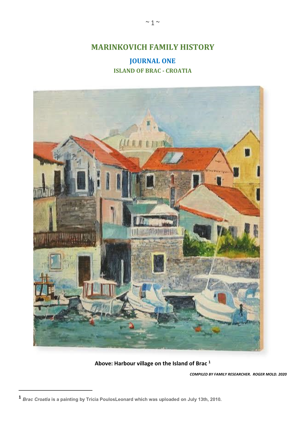 Marinkovich Family History Journal One Island of Brac - Croatia