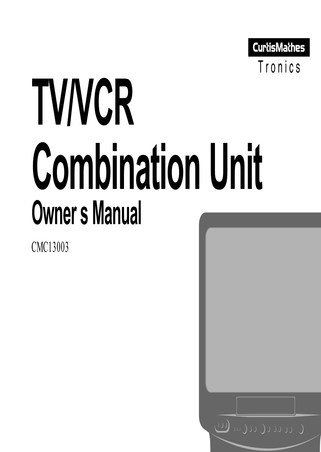 TV/VCR Combination Unit Owner S Manual CMC13003 AA68-00951A/Eng 10/26/00 8:52 AM Page Ii