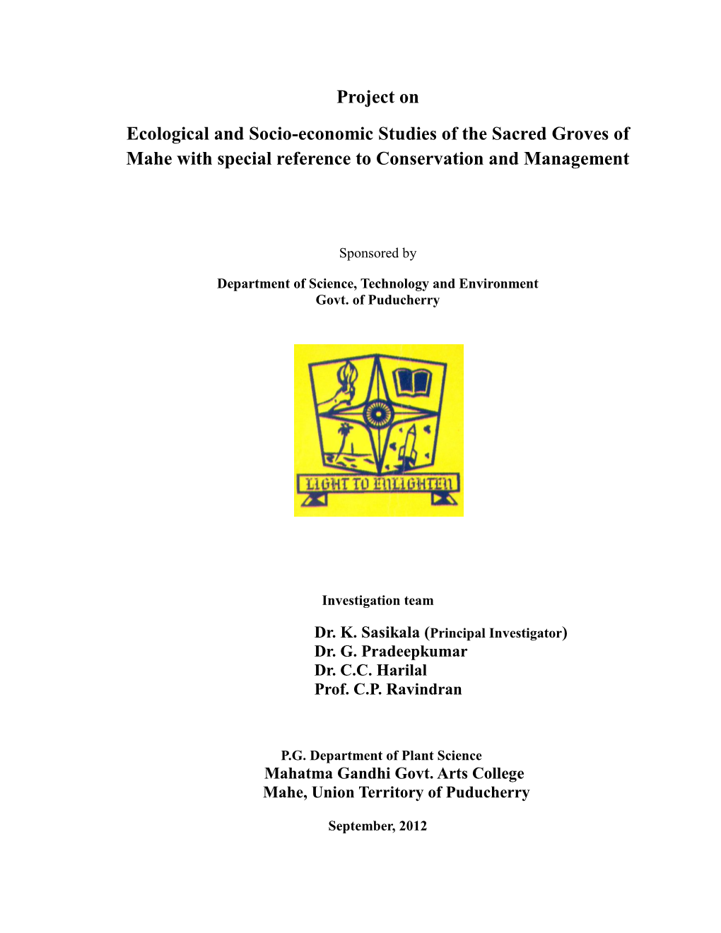 Project on Ecological and Socio-Economic Studies of the Sacred Groves of Mahe with Special Reference to Conservation and Management