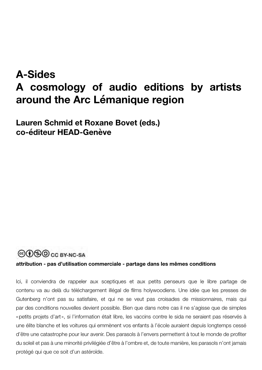 A-Sides a Cosmology of Audio Editions by Artists Around the Arc Lémanique Region