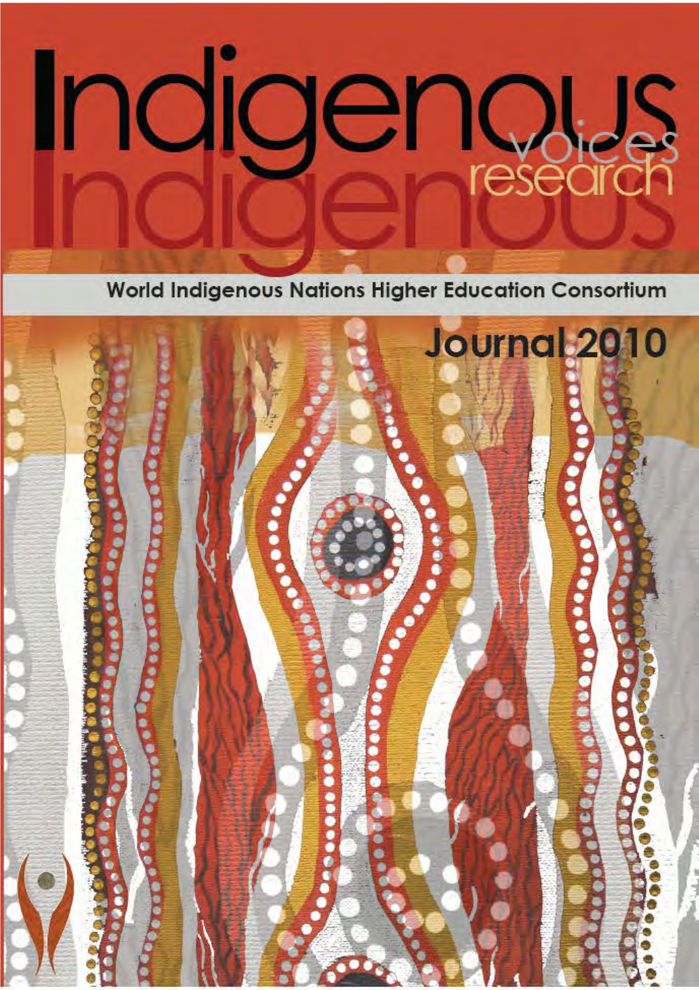World Indigenous Nations Higher Education Consortium Journal 2010