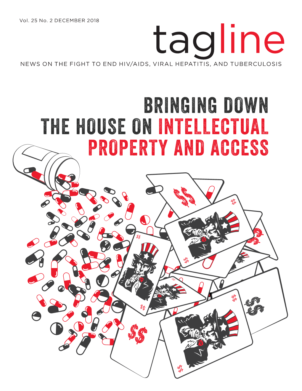 BRINGING DOWN the HOUSE on INTELLECTUAL PROPERTY and ACCESS Tagline Vol