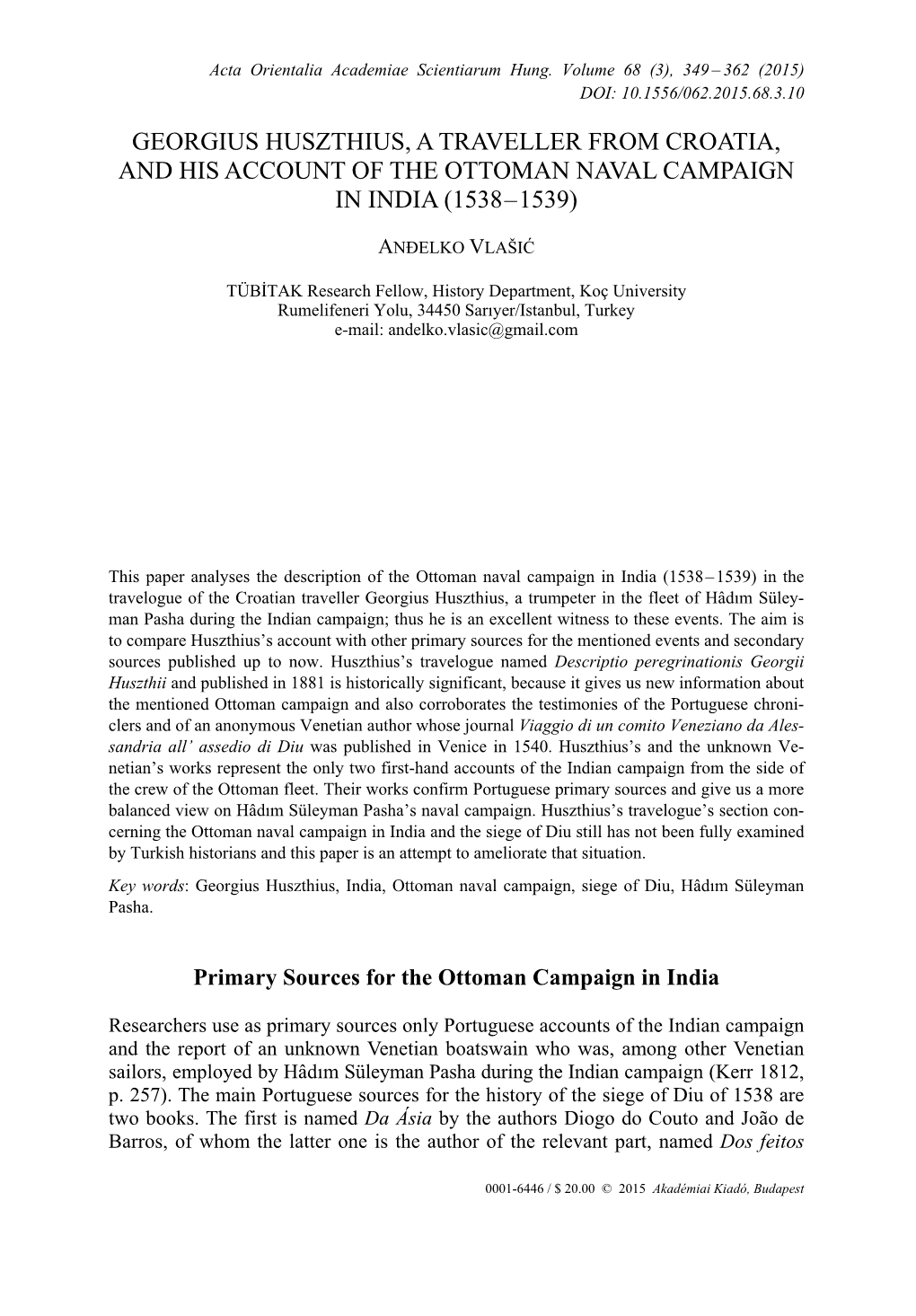 Georgius Huszthius, a Traveller from Croatia, and His Account of the Ottoman Naval Campaign in India (1538–1539)