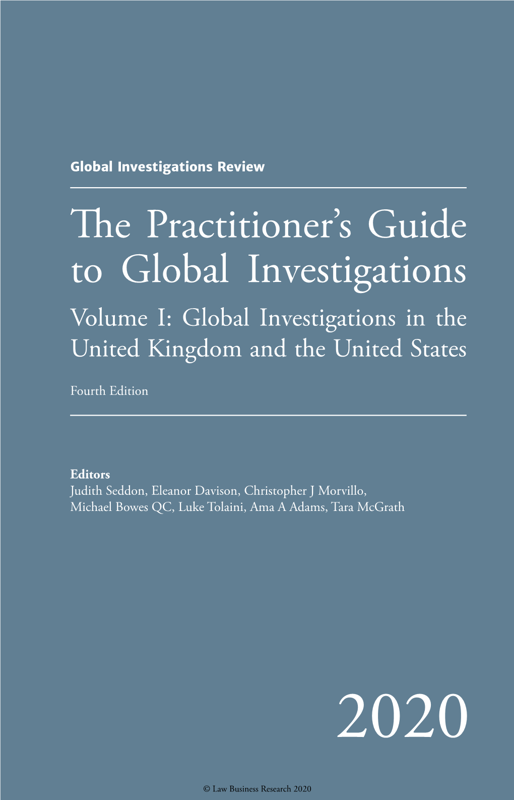 The Practitioner's Guide to Global Investigations