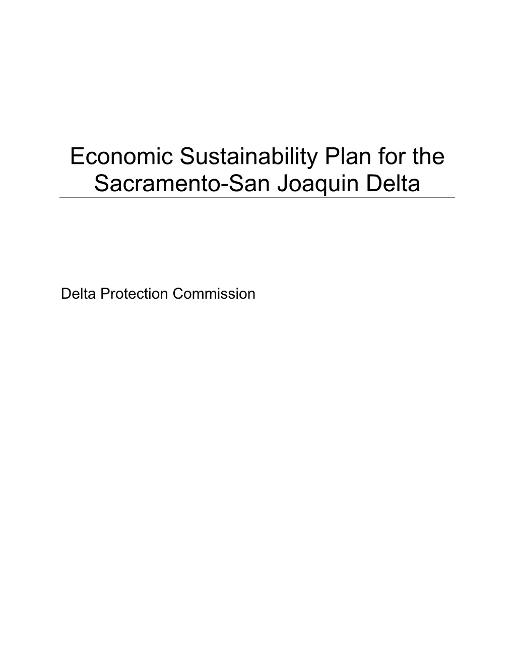 Economic Sustainability Plan for the Sacramento-San Joaquin Delta