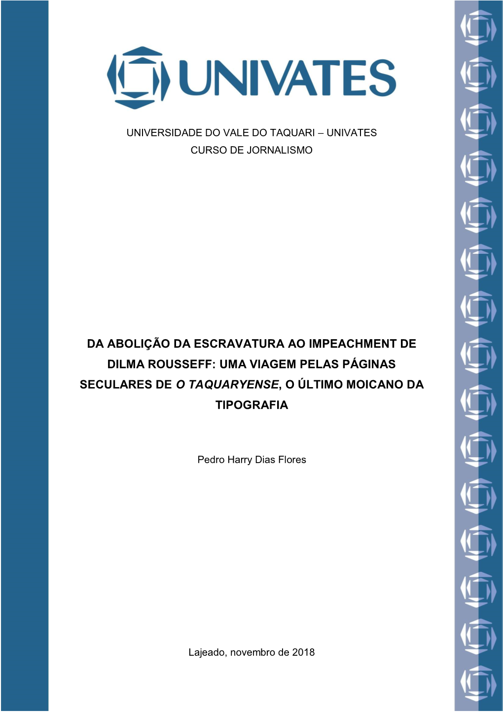 Uma Viagem Pelas Páginas Seculares De O Taquaryense, O Último Moicano Da Tipografia