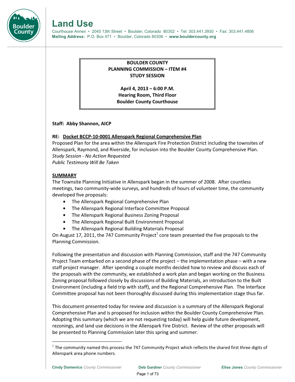 Land Use Courthouse Annex • 2045 13Th Street • Boulder, Colorado 80302 • Tel: 303.441.3930 • Fax: 303.441.4856 Mailing Address: P.O