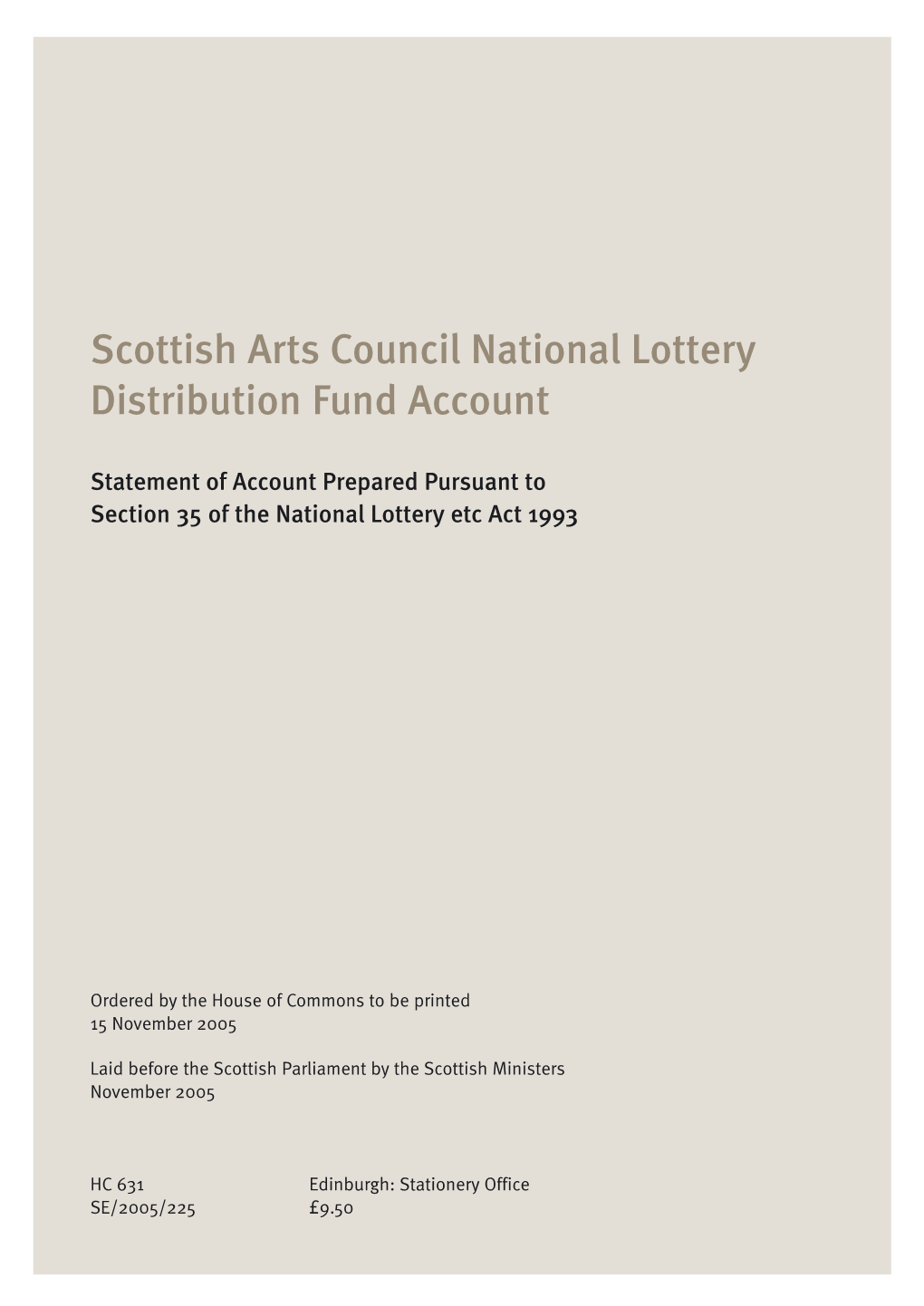 Scottish Arts Council National Lottery Distribution Fund Account HC