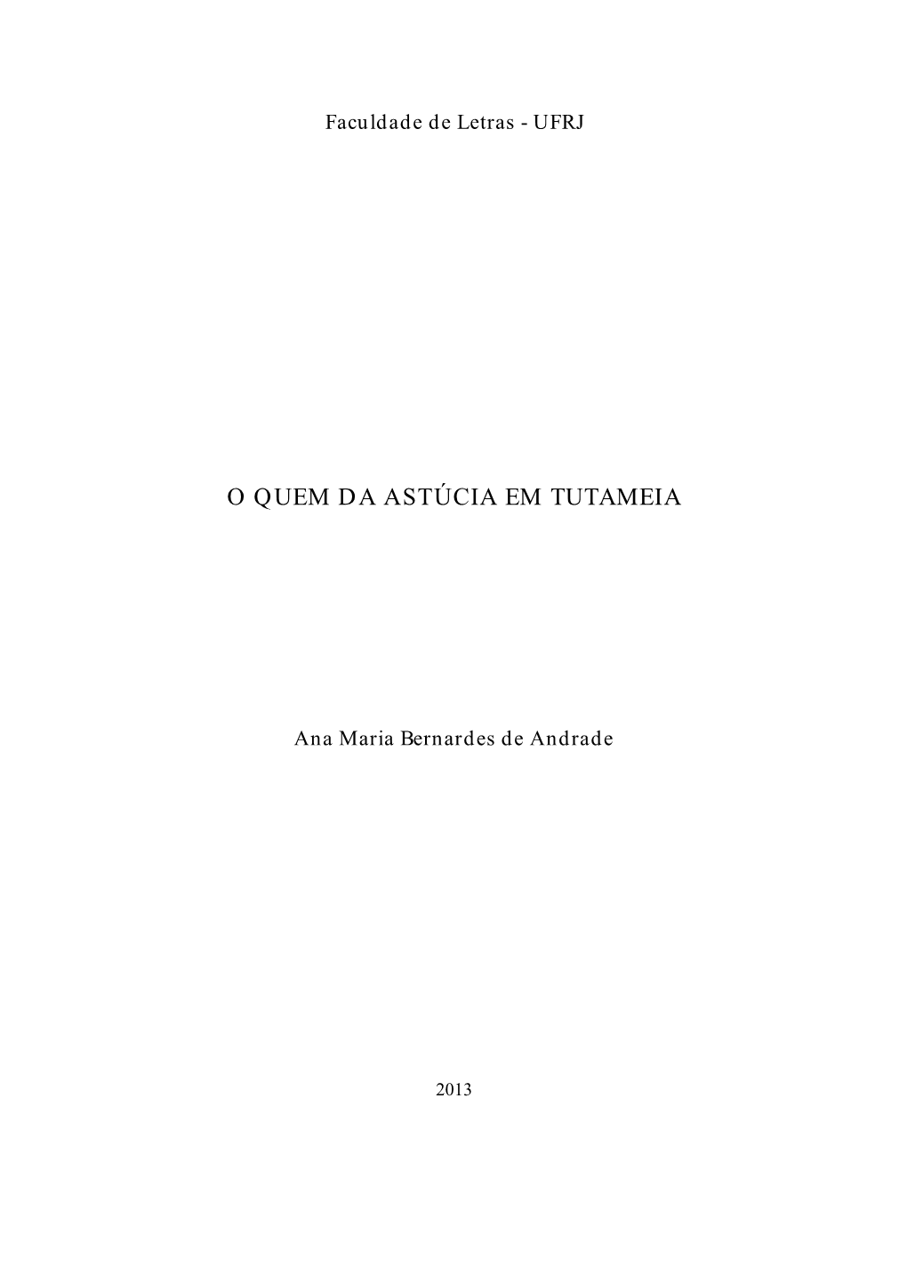 O Quem Da Astúcia Em Tutameia