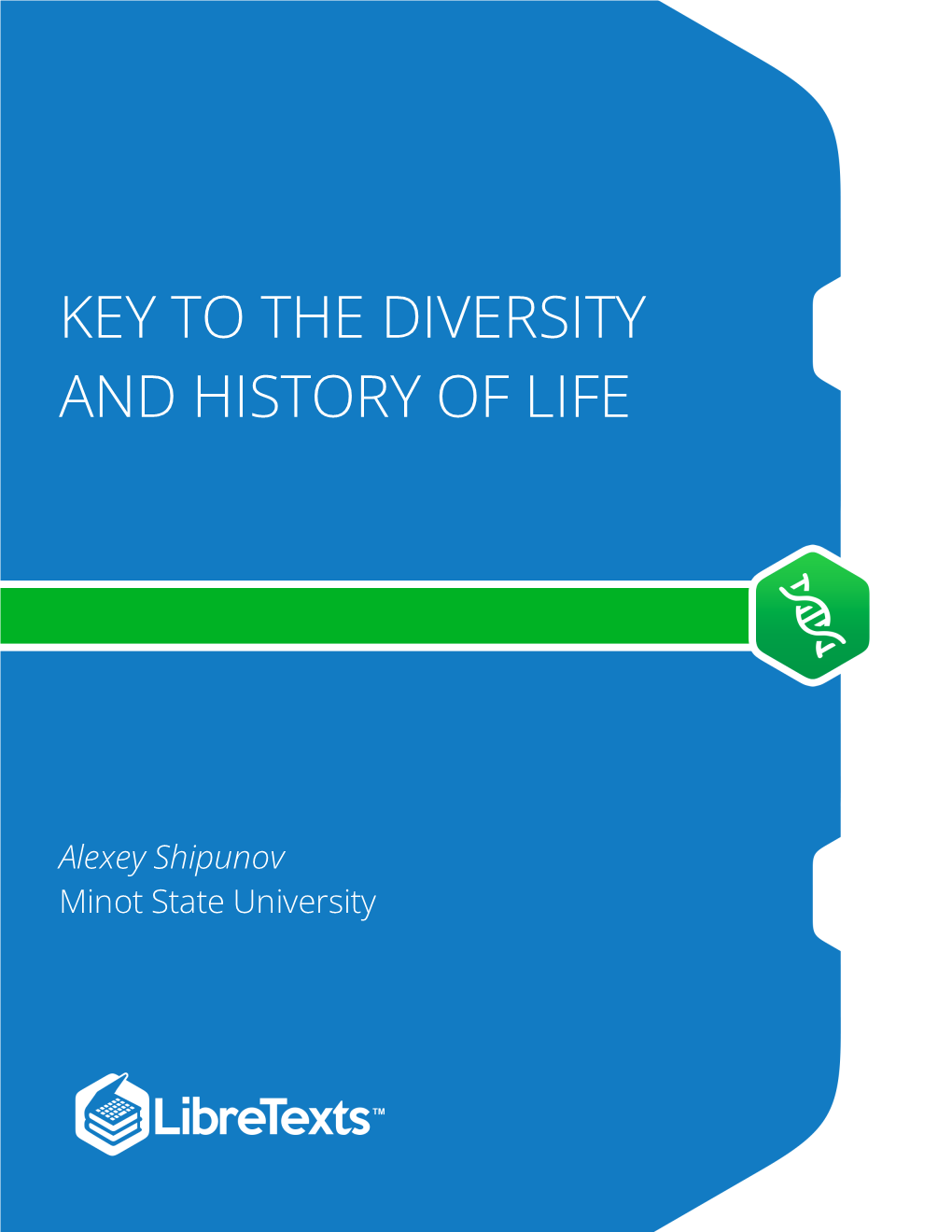 Key to the Diversity and History of Life