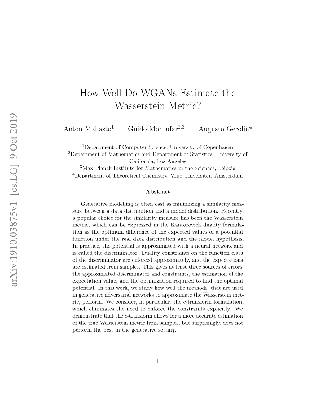How Well Do Wgans Estimate the Wasserstein Metric? Arxiv