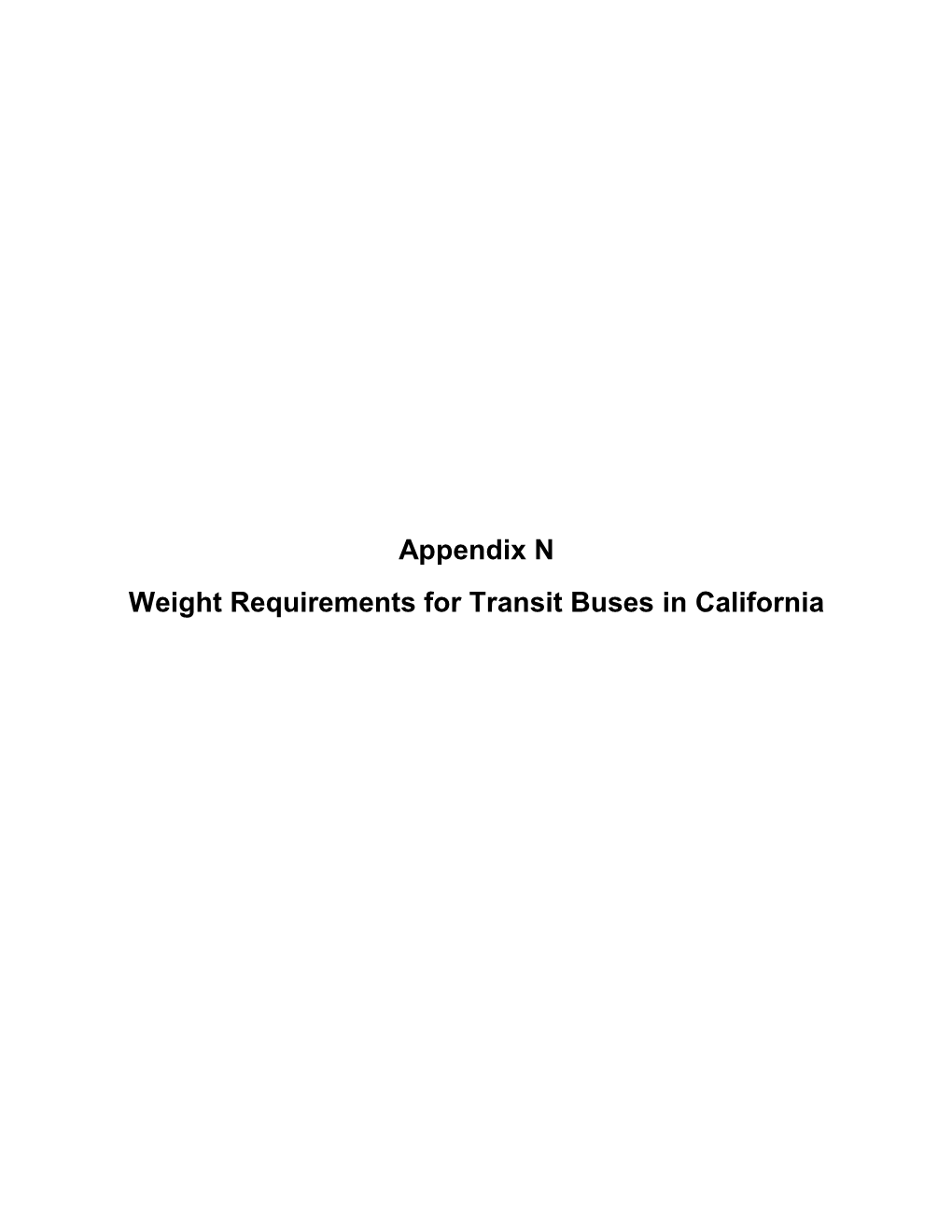Appendix N Weight Requirements for Transit Buses in California