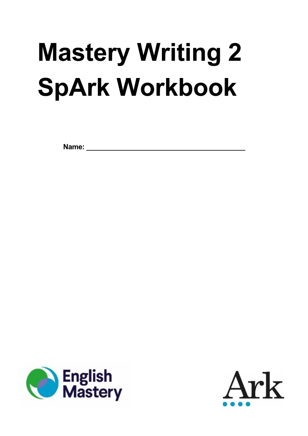 Mastery Writing 2 Spark Workbook