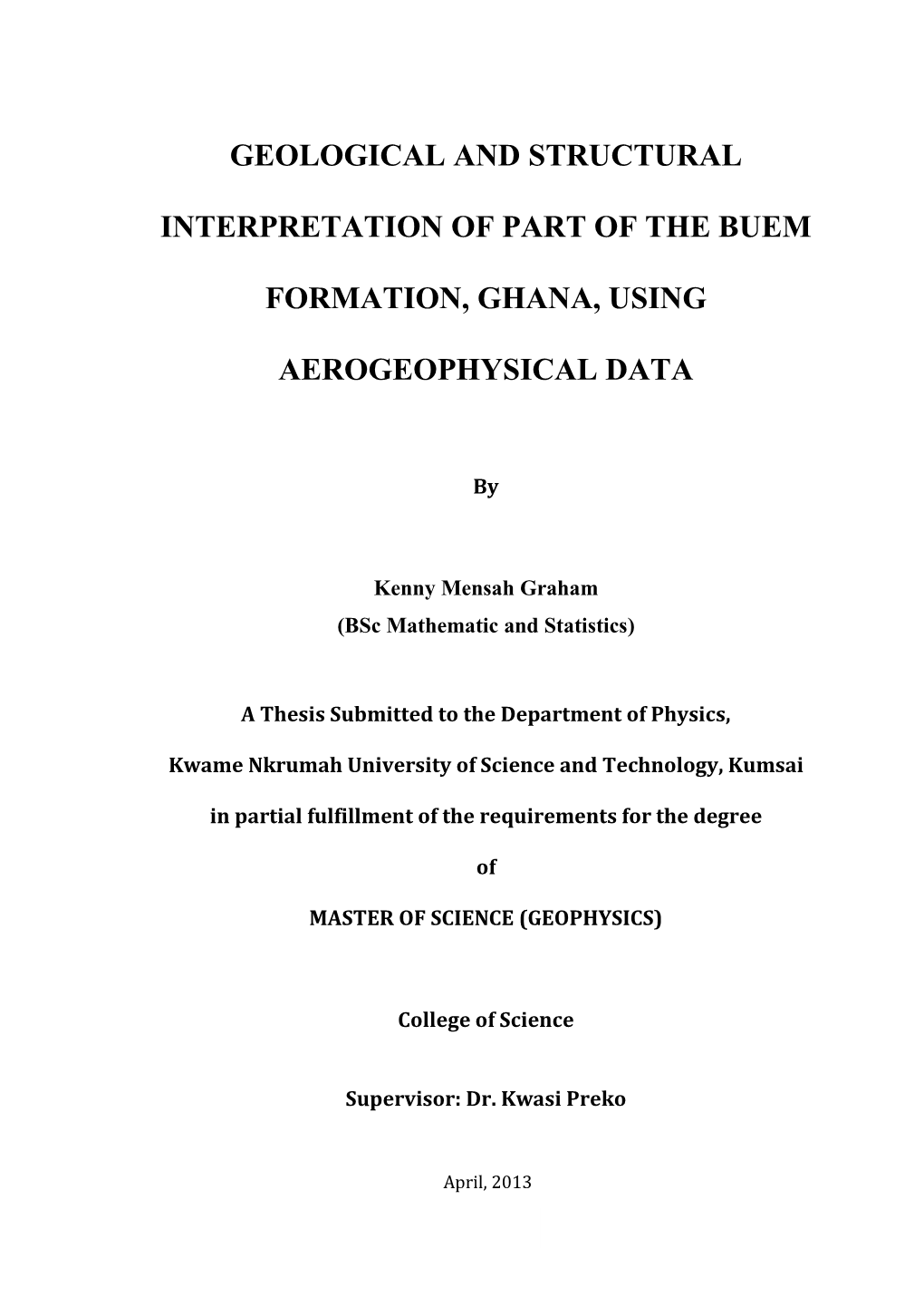 Geological and Structural Interpretation of Part of the Buem Formation